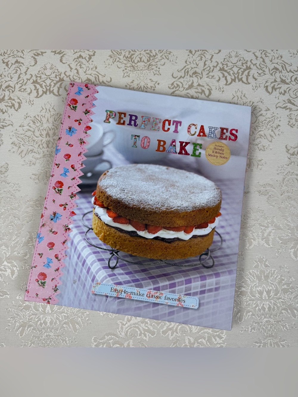 Perfect Cakes to Bake Cookbook - 2012, Baking, Icing, Party
